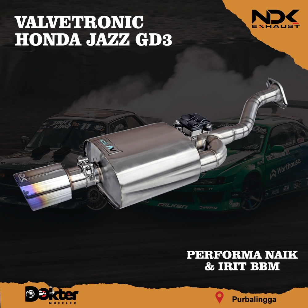 VALVETRONIC NDK EXHAUST HONDA JAZZ GD3 SUARA BISA RACING BISA SILENT