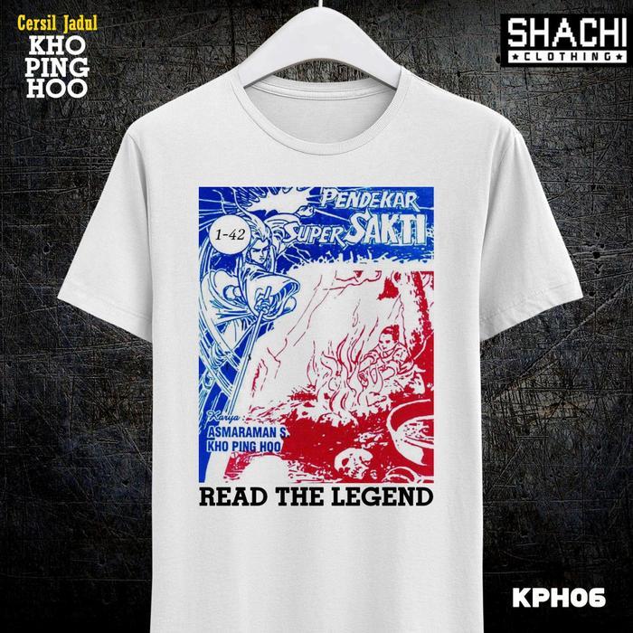 T Shirt Kaos Komik Cersil – KHO PING HOO – KHO PING HO – Cerita Silat Jadul Premium Cotton Combed 24