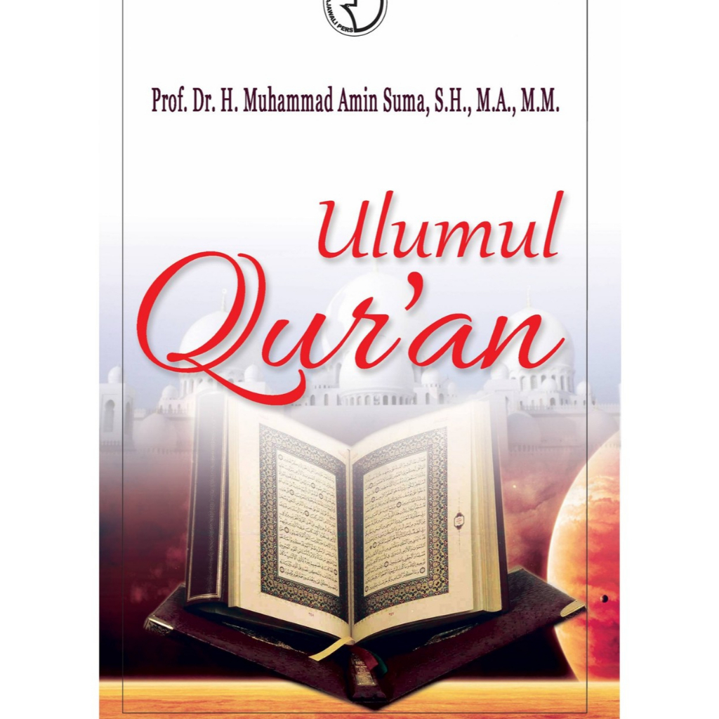 Ulumul Qur’an – Muhammad Amin Suma