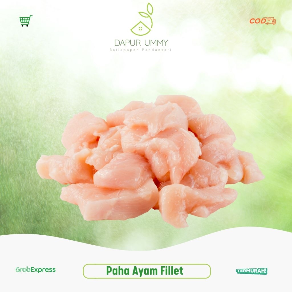 

FRESH • Paha Ayam Fillet • Daging Ayam Boiler