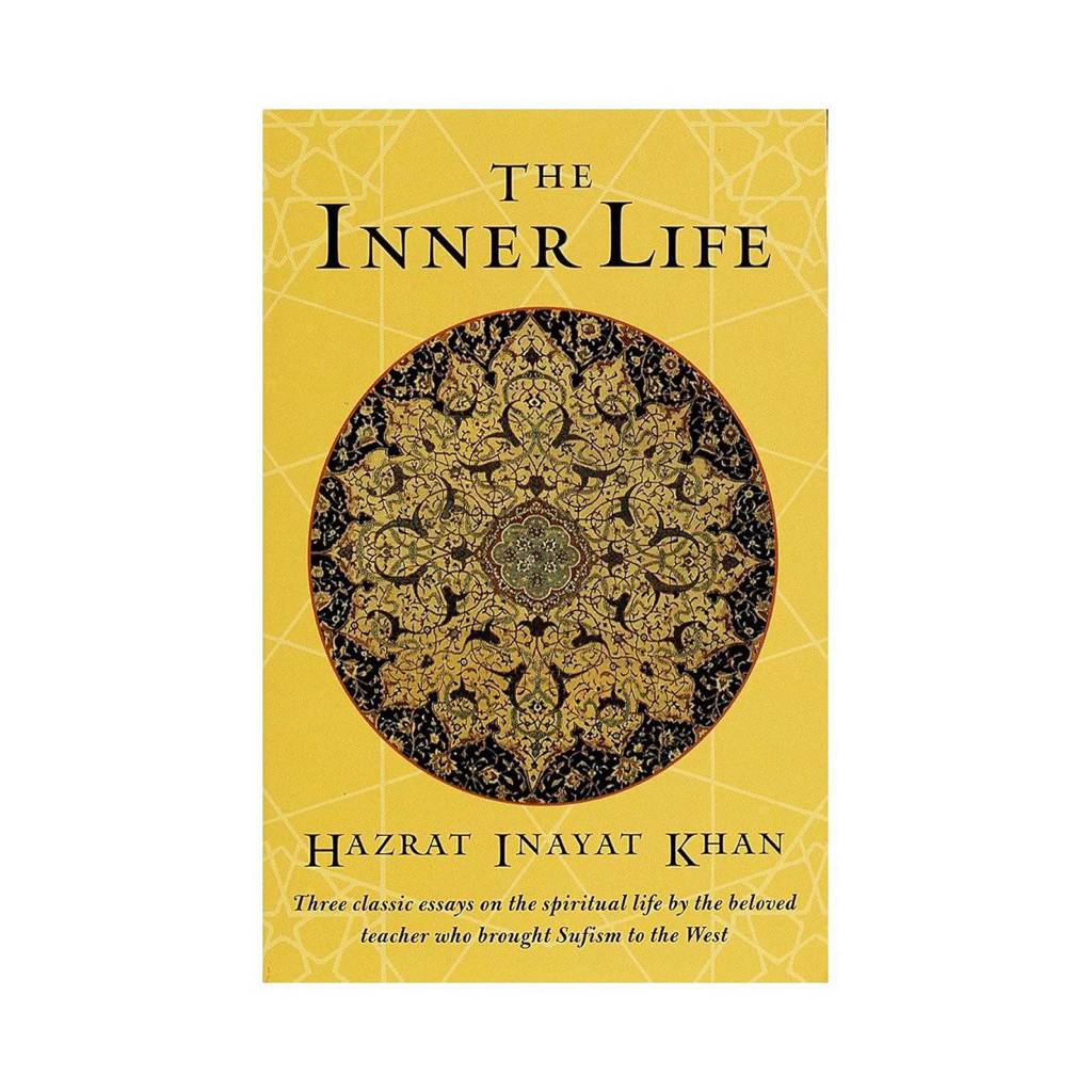 THE INNER LIFE HAZRAT INAYAT KHAN