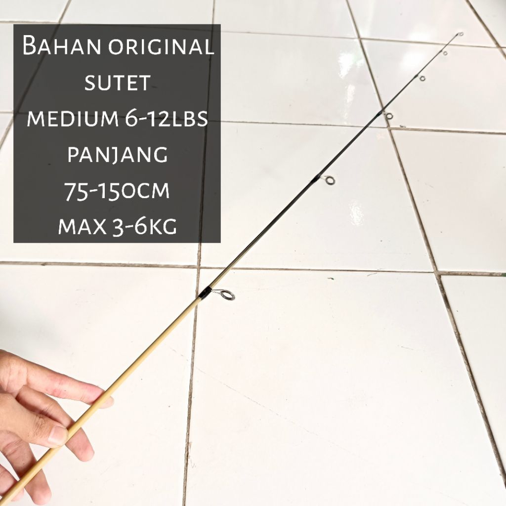 Ujung joran original sutet 75-180cm terbaru