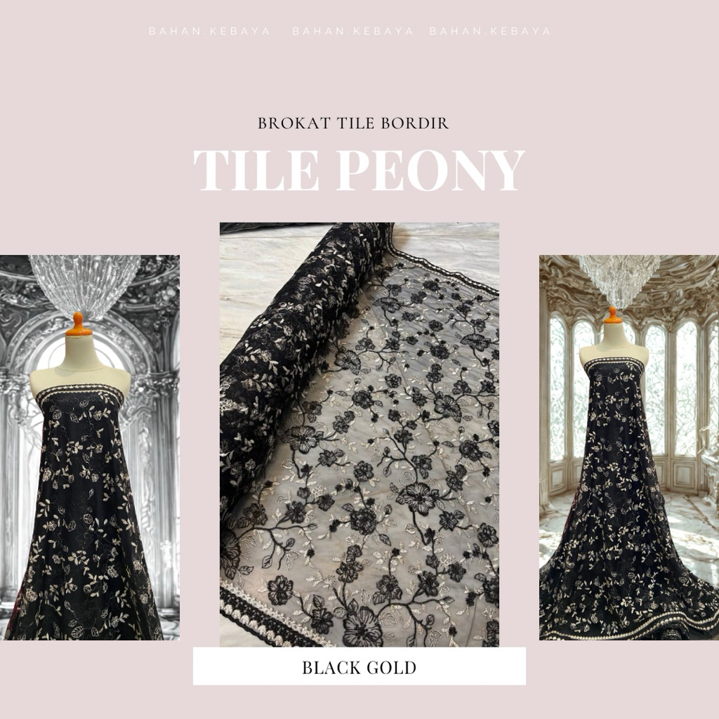 Bahan Kebaya Brokat Brukat Tile Bordir Embroidery PEONY Two Tone 2 Warna Hitam Black Gold