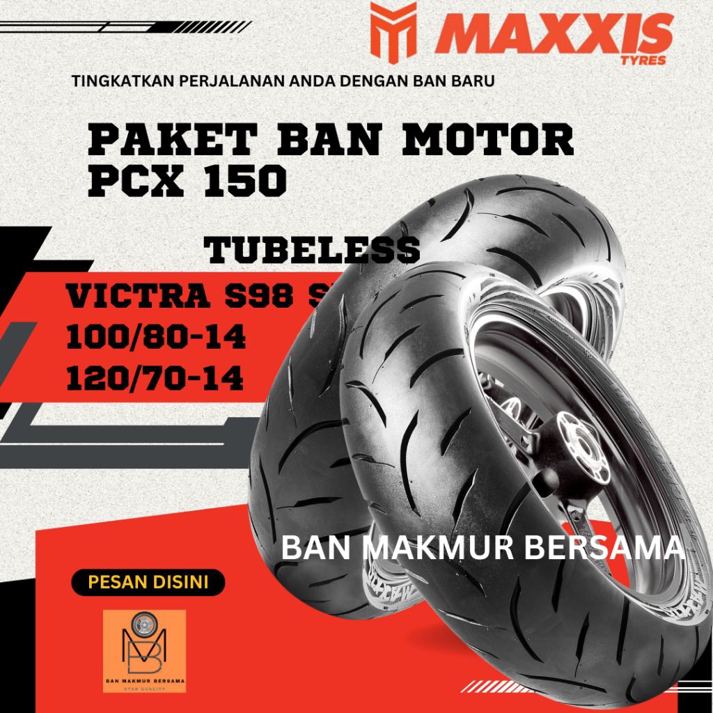 Paket Honda PCX150 Vario150 MAXXIS Victra 100/80 Ring14 Victra 120/70 Ring14 Tubeless
