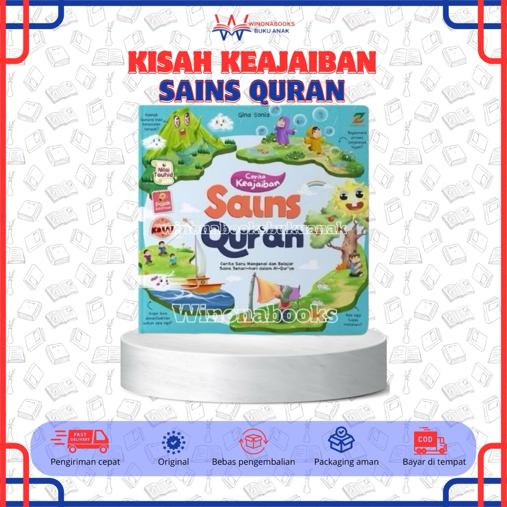 Cerita Keajaiban Sains Qur'an cerita seru mengenal dan belajar sains sehari hari fitur nilai tauhid 