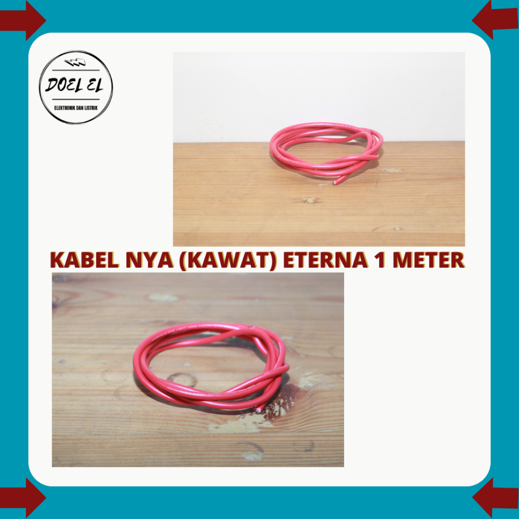 1 METER KABEL NYA (KAWAT TUNGGAL) ETERNA 1 X 1,5 / 1 X 2,5 | KABEL ETERNA 1 METER