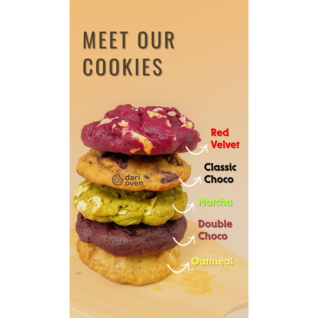 

Soft Cookies Classic, Double Chocolate, Red Velvet, Matcha, Oatmeal Almond