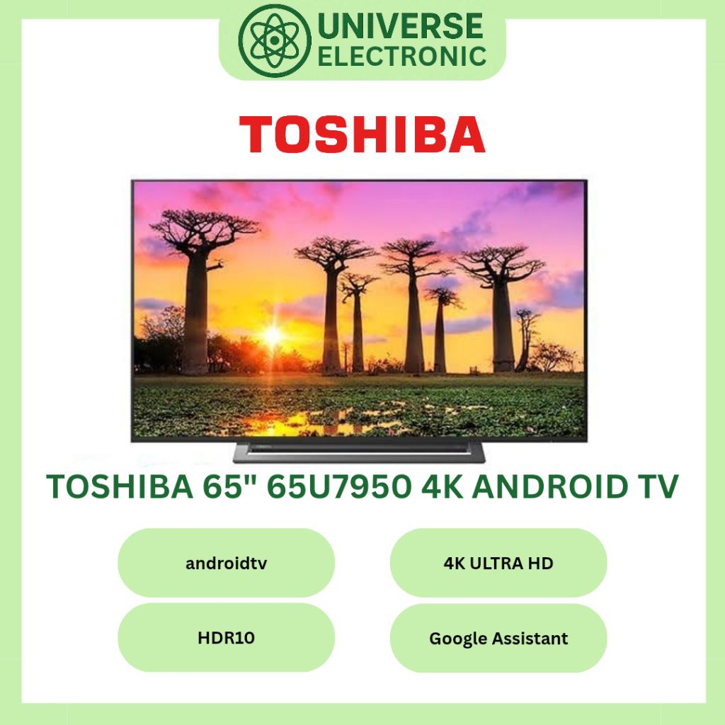 TOSHIBA 65U7950 4K UHD ANDROID TV 65 Inch