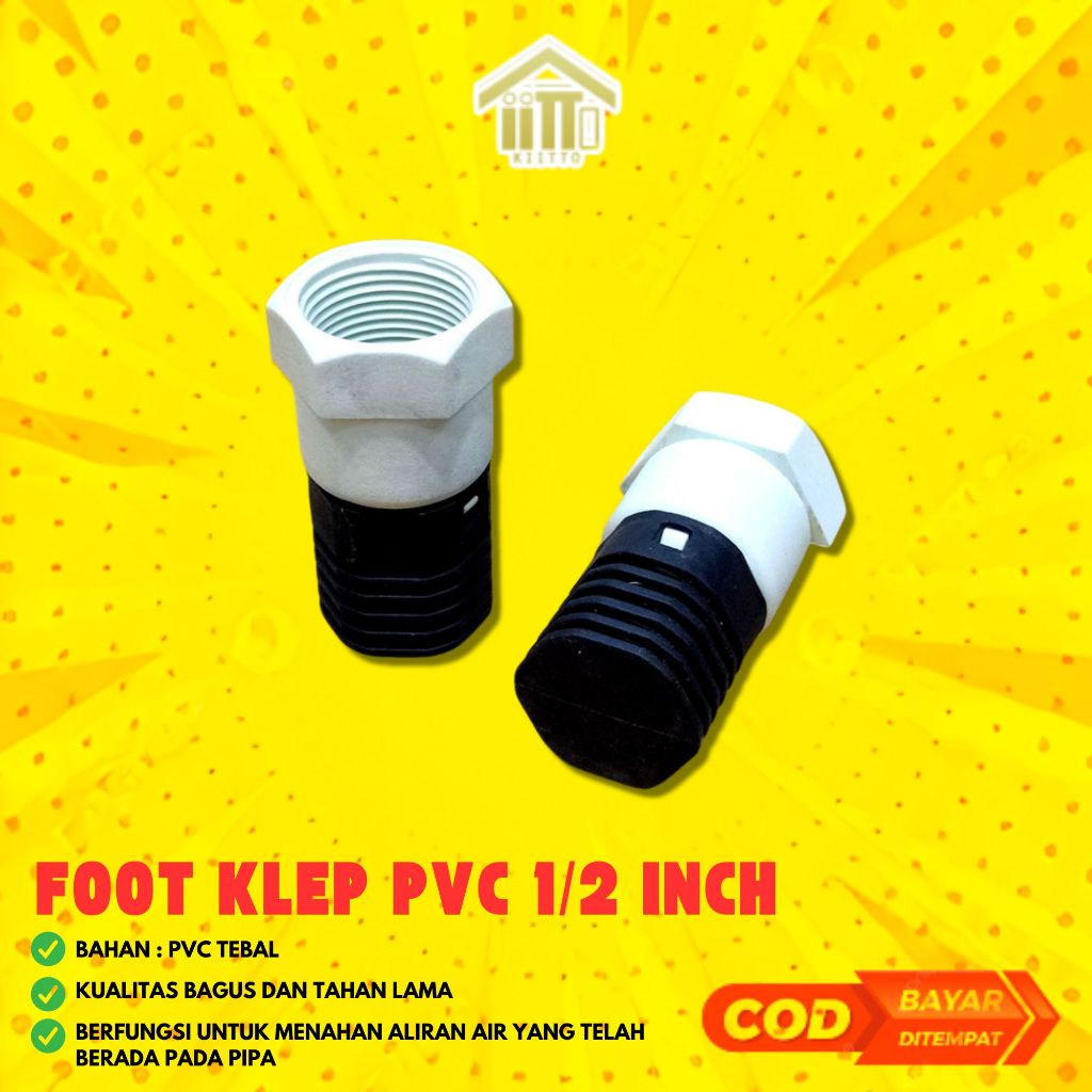 FOOT KLEP VALVE PVC 1/2 INCH / VOET VALVE PVC PLASTIK 1/2" / SARINGAN FILTER PIPA 1/2" PVC