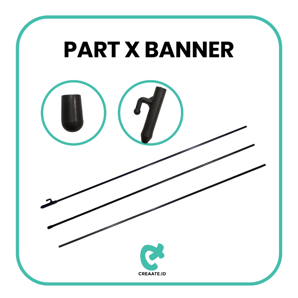 Part X Banner / Penjepit Stand Banner/ Tiang X Banner / X BANNER
