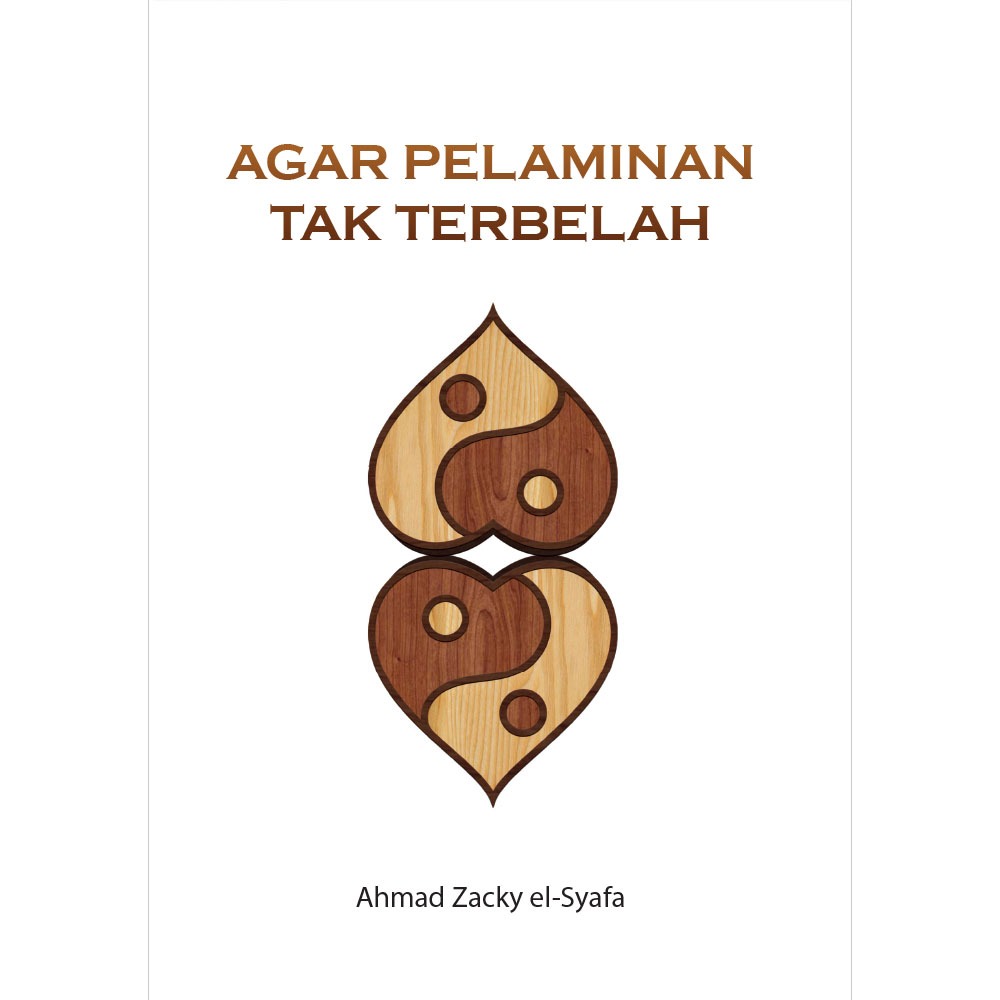 BUKU AGAR PELAMINAN TAK TERBELAH - Ahmad Zacky el-Syafa