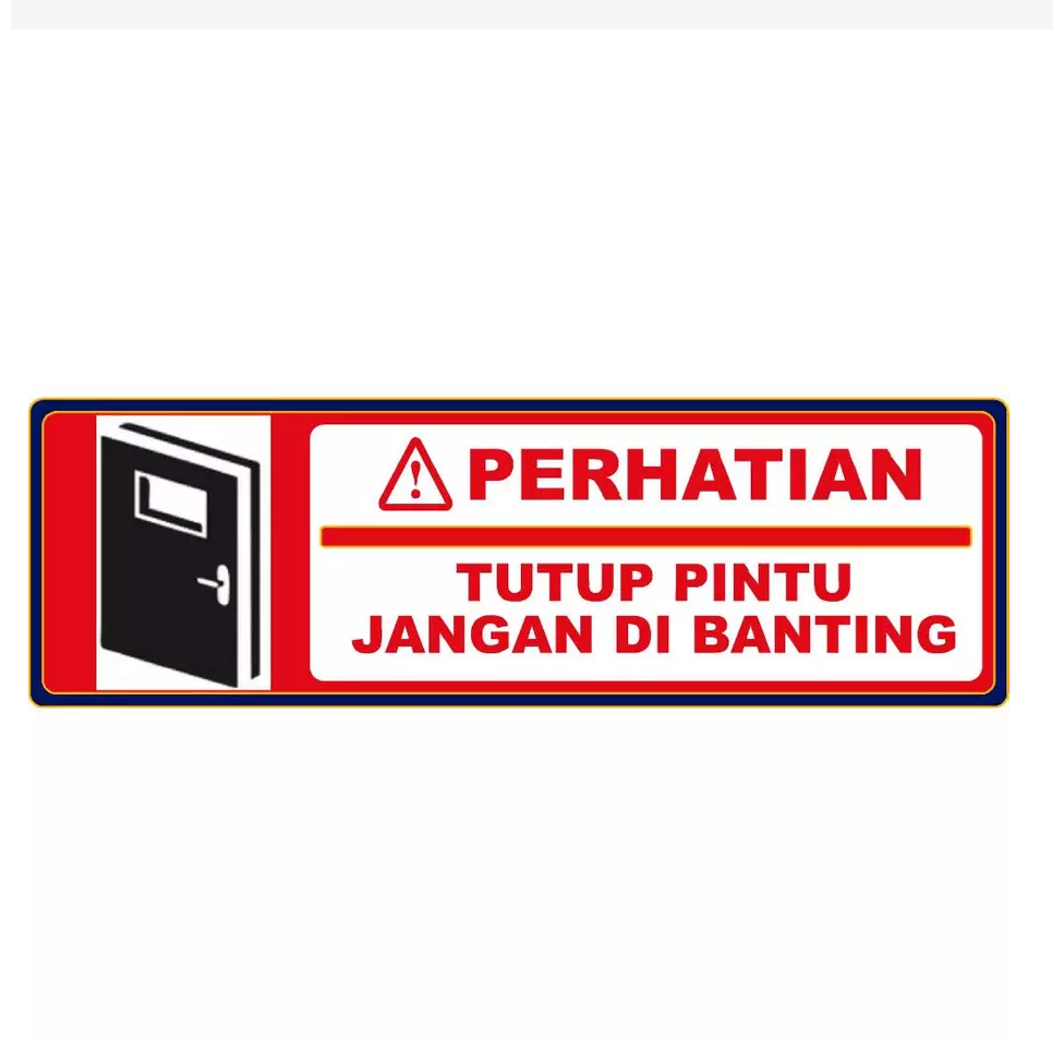 

STIKER TUTUP PINTU JANGAN DI BANTING MERAH FW