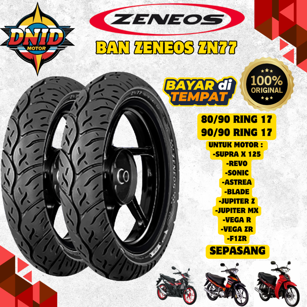 PAKET SEPASANG TERMURAH BAN ZENEOS ZN77 TUBELESS RING 17 ( 80/90-17 / 90/90-17 ) BAN MOTOR BEBEK SUP