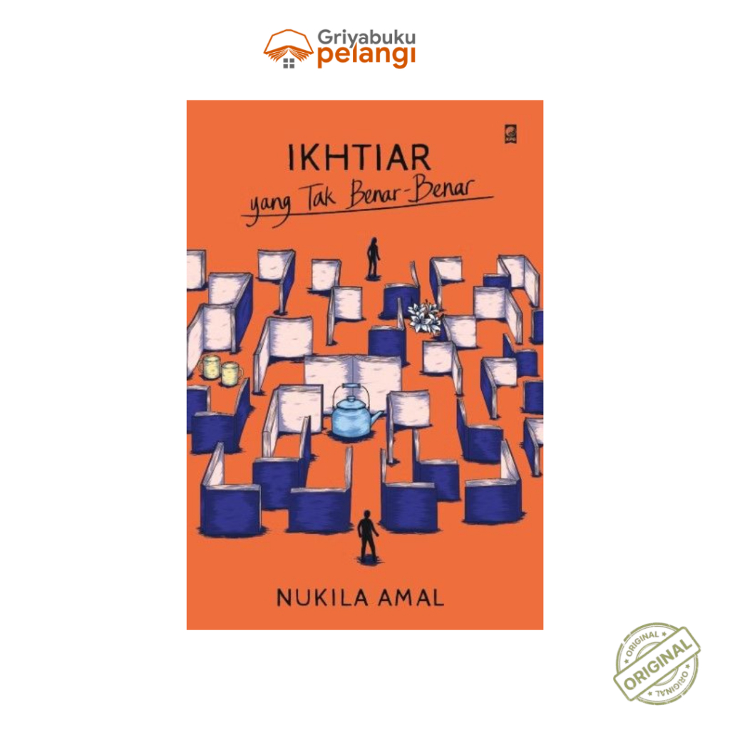 Ikhtiar yang Tak Benar-benar - Nukila Amal - KPG