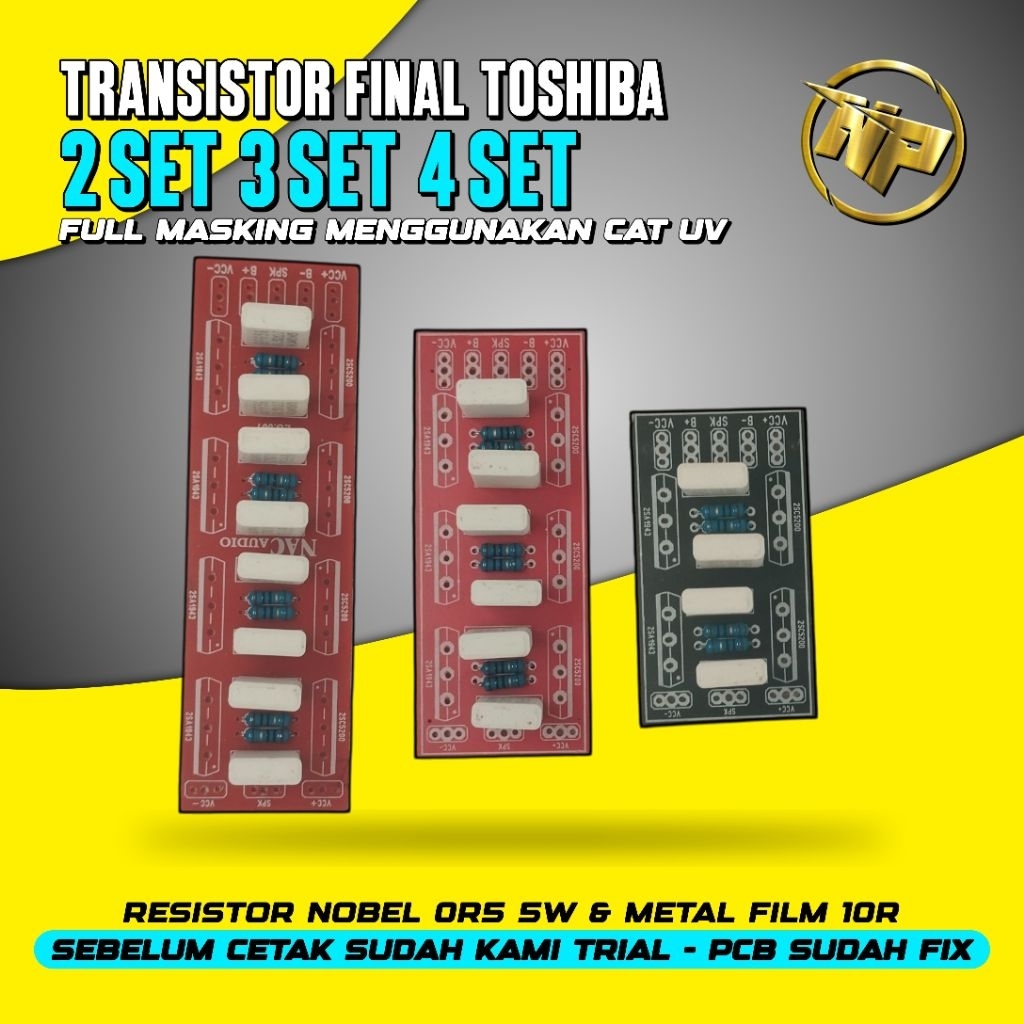 NUR PCB - Transistor final toshiba 2 set 3 set dan 4 set | resistor nobel | pcb transistor final