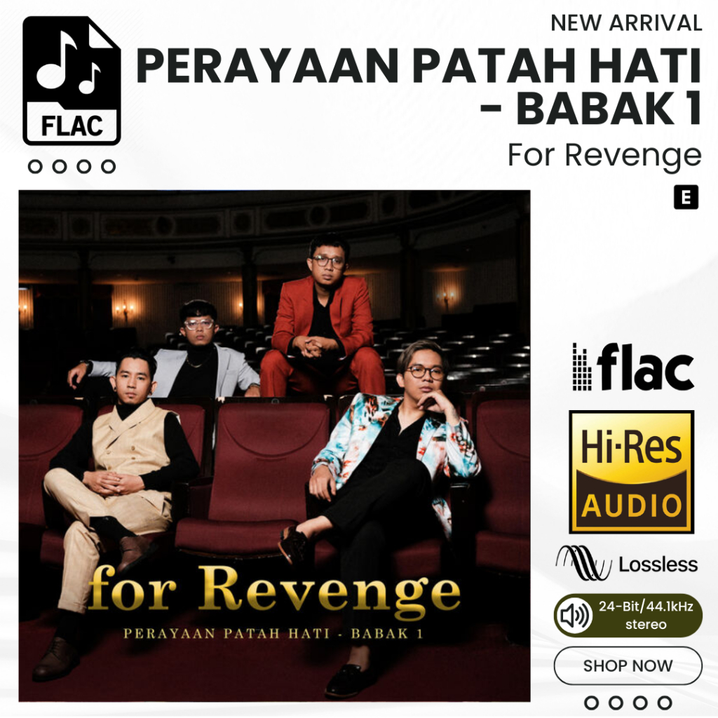 Perayaan Patah Hati - Babak 1 For Revenge Album lagu FLAC Hi-Res Lossless 24bit 44.1kHz