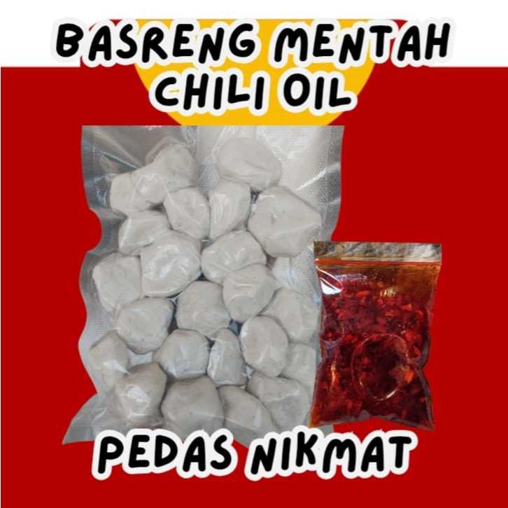 

BASRENG MENTAH CHILI OIL 1KG MURAH ENAK PEDAS GURIH NIKMAT