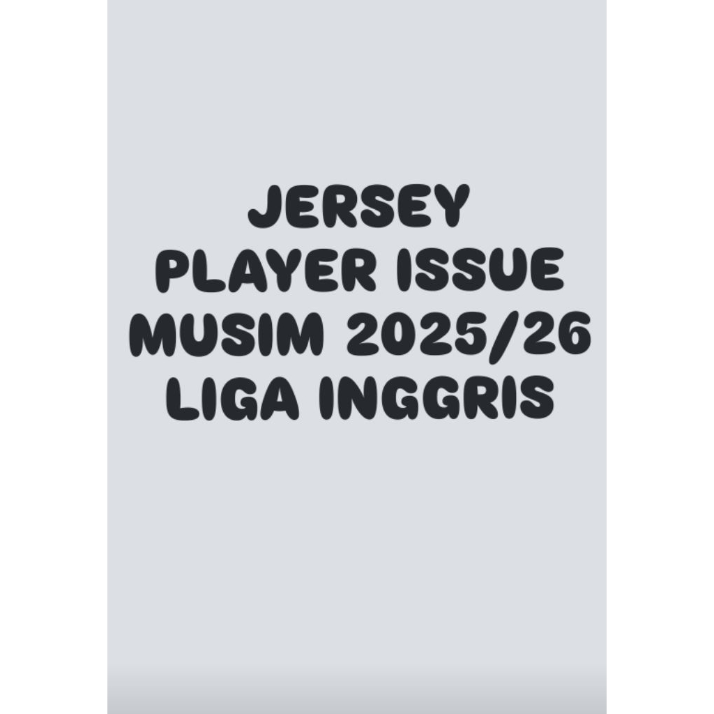 Jersey Player issue musim 25/26 Liga Inggris