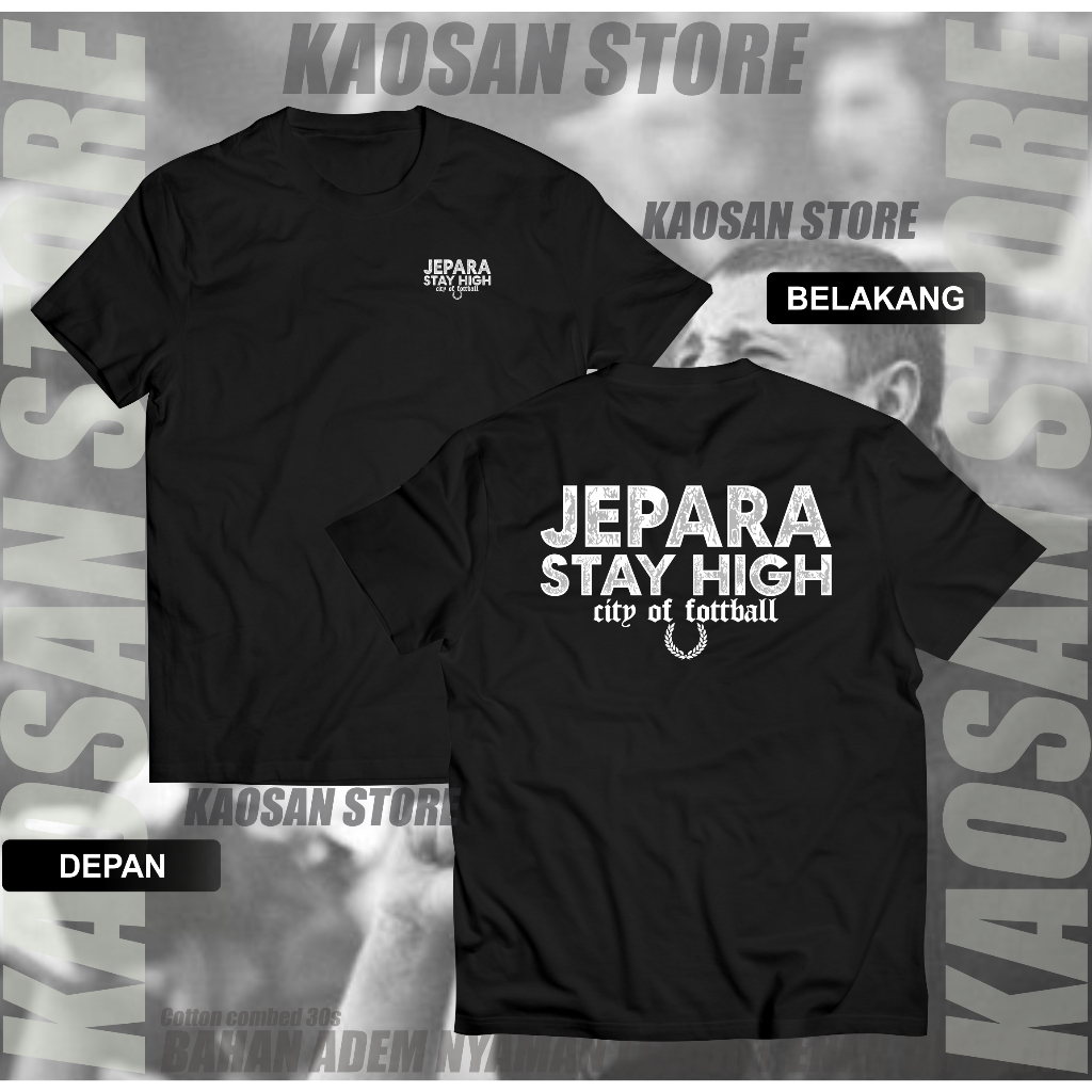 Kaos Casual jepara stay high suporter sepakbola jepara