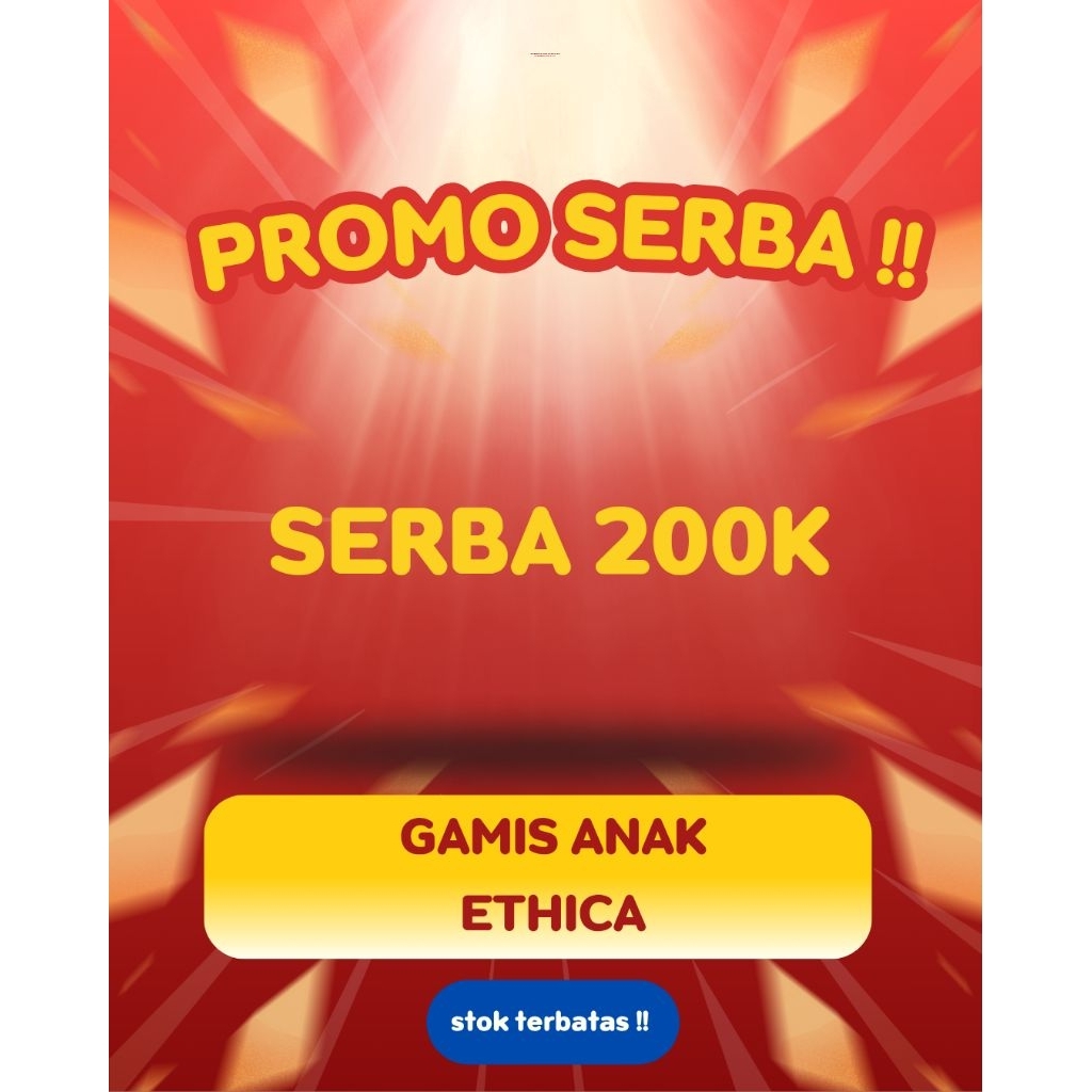 PROMO SERBA 200K GAMIS ANAK ETHICA  PROMO BESAR ETHICA