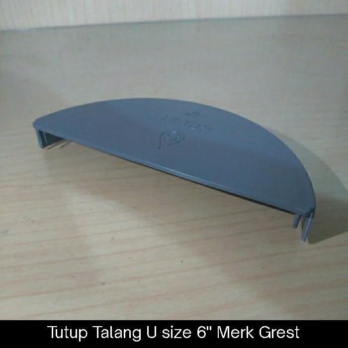 TUTUP TALANG AIR PVC OVAL 6" MERK GREST | 1/2 LINGKARAN | TALANG U