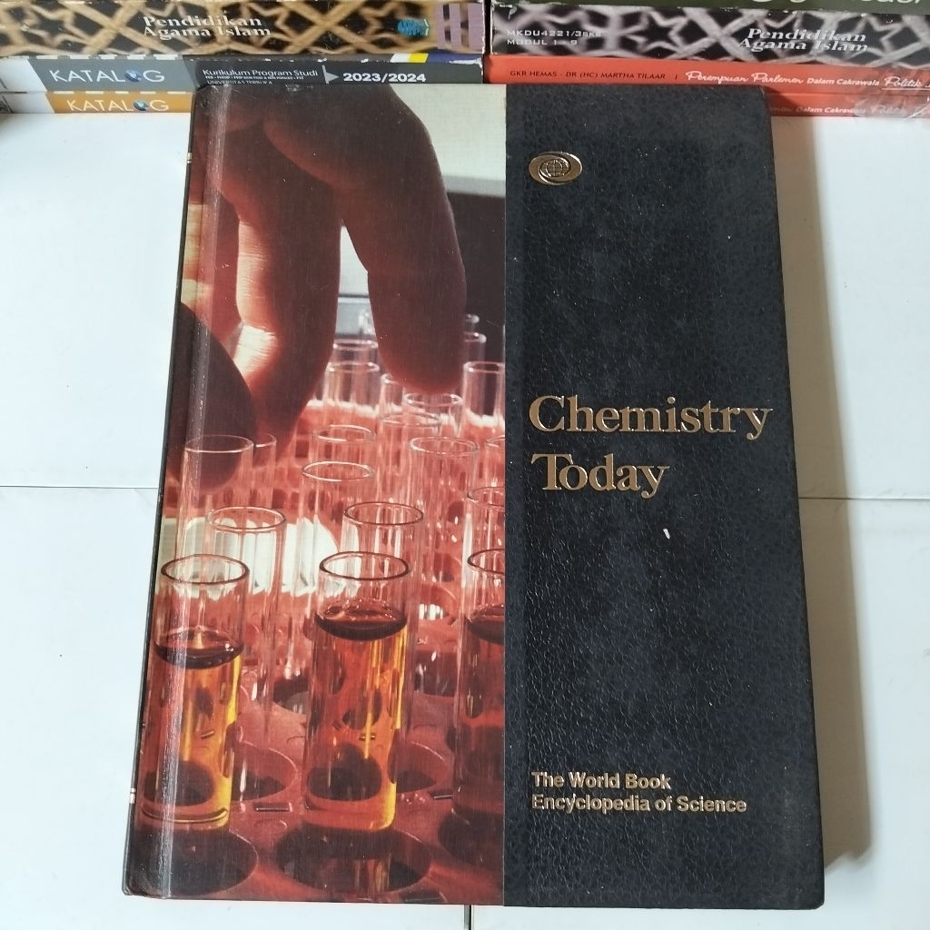 CHEMISTRY TODAY THE WORLD BOOK ENCYCLOPEDIA OF SCIENCE