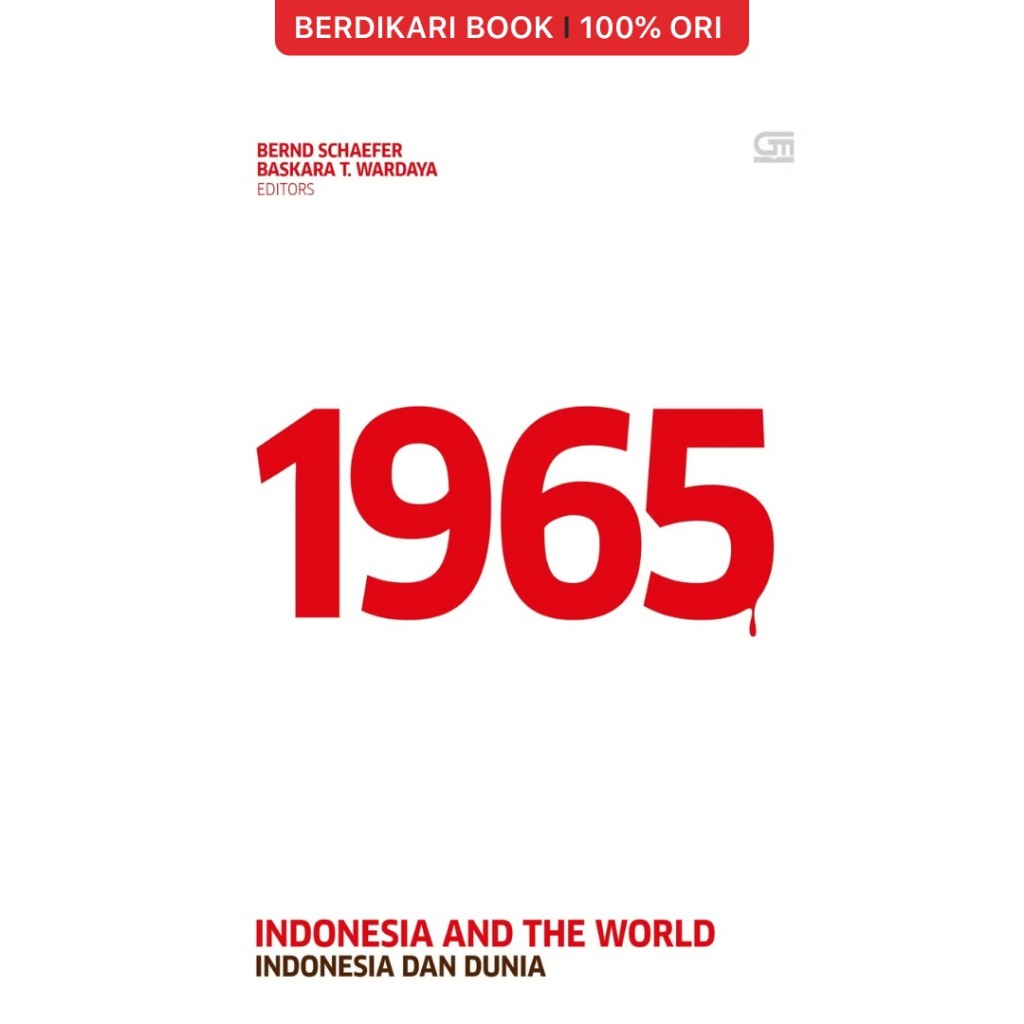 Berdikari - 1965: Indonesia and the World, Indonesia dan Dunia - Gramedia