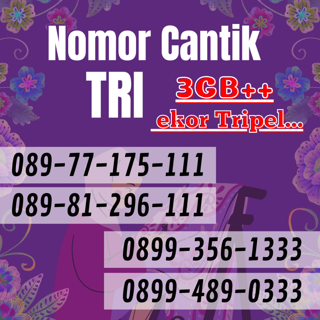 NOMOR CANTIK TRI / KARTU PERDANA TRI CANTIK / NOMOR TRI CANTIK SPESIAL TERMURAH / PERDANA TRI NOMOR 