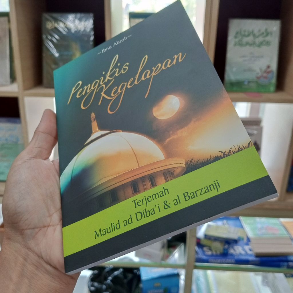 BUKU TERJEMAH MAULID DIBA'IYAH DAN BARZANJI TERJEMAH MAULID DIBA' BARZANJI TERJEMAH