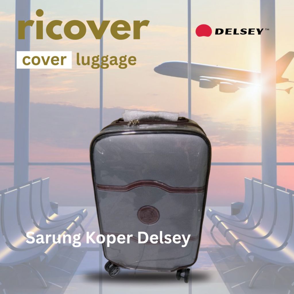 Cover Koper Delsey Sarung Koper Pelindung Koper Untuk merk Delsey