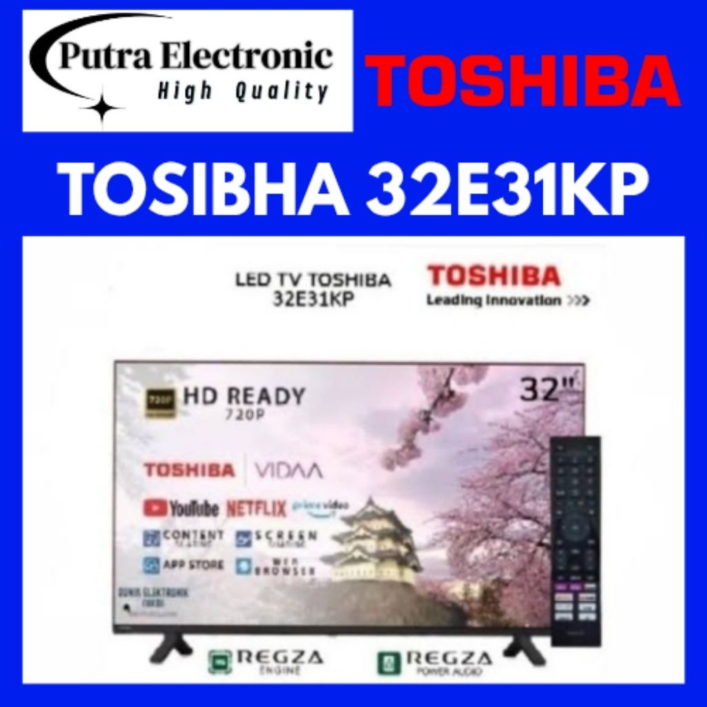 TOSIBHA 32E31KP / 32E31KP SMART TV HD READY 32 INCH