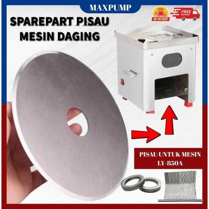 MAXPUMP PISAU-LY850A SPERPART MESIN DAGING PENGIRIS PISAU DAGING STAINLESS PISAU SATUAN