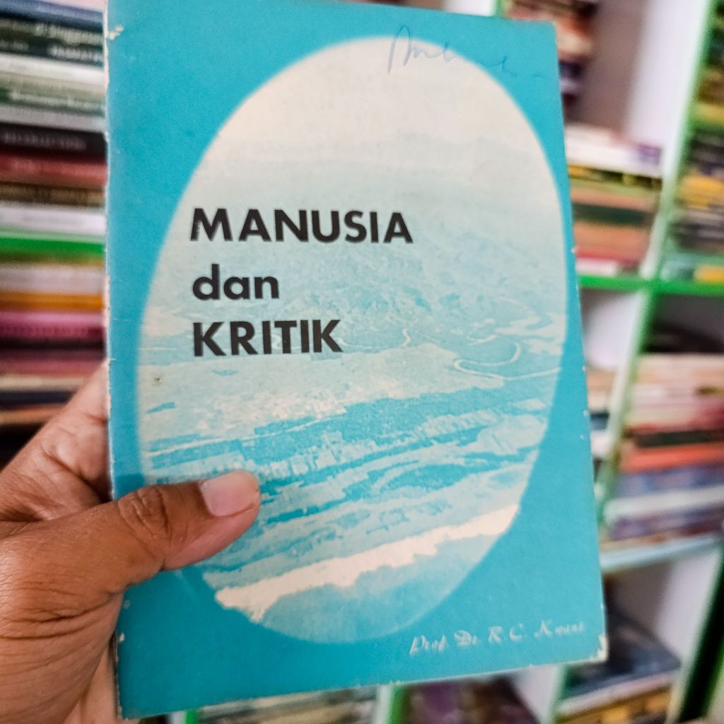 buku manusia dan kritik - prof. R. C. Kwant
