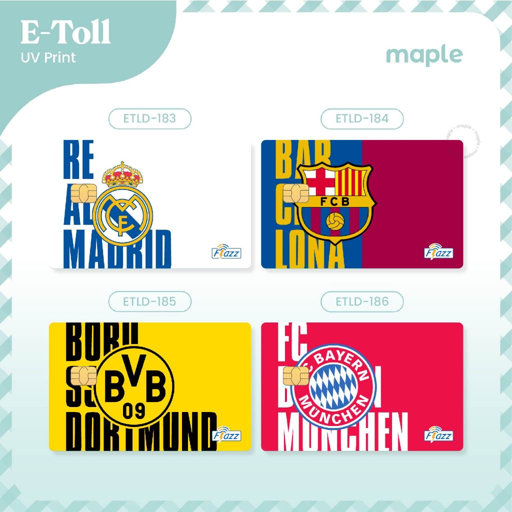 Maple Kartu Flazz BCA Gen 2 / Emoney Mandiri / Brizzi / Tapcash | Real Madrid Barcelona Borussia Dor