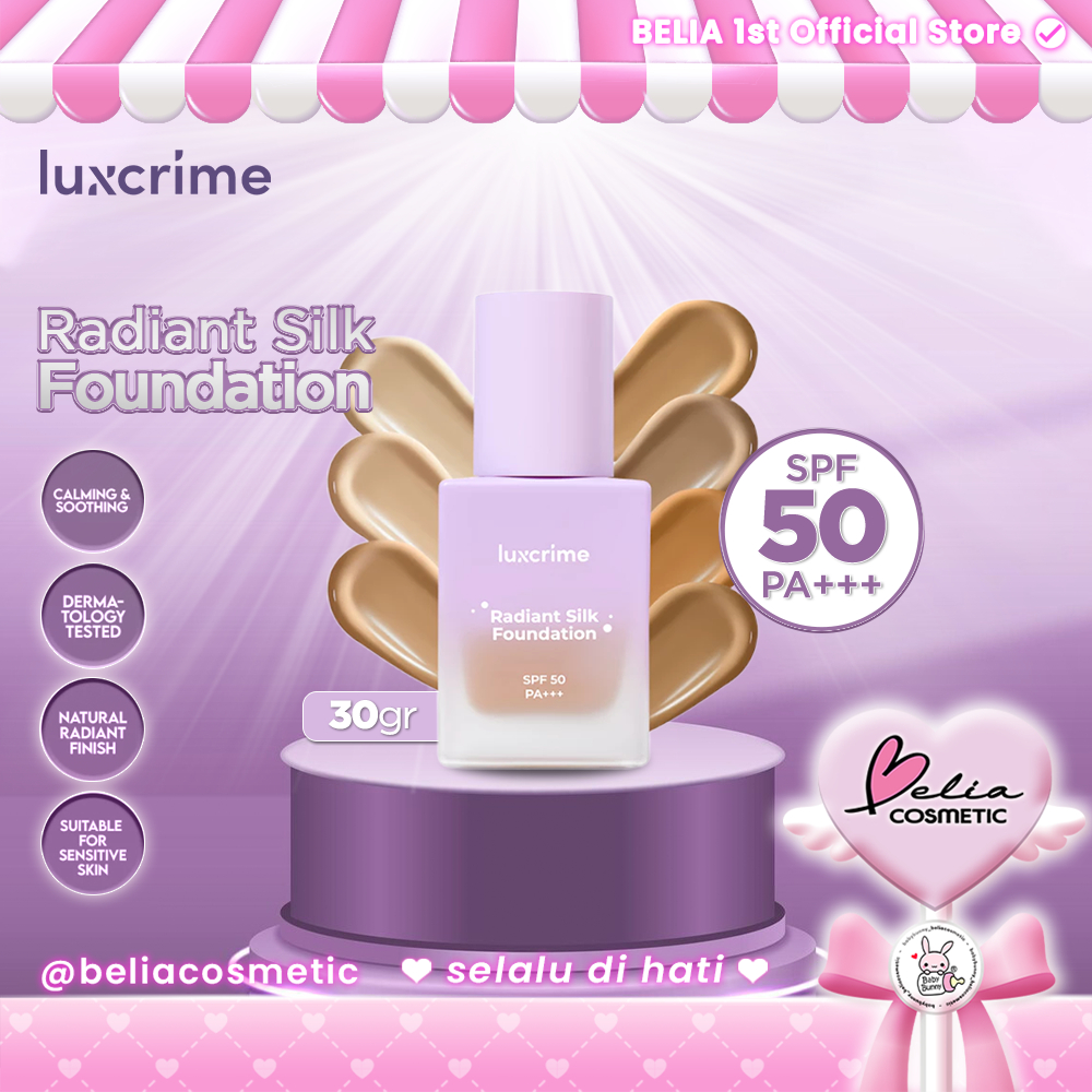 ❤ BELIA ❤ LUXCRIME Radiant Silk Foundation SPF 50 PA+++ 30gr | Liquid Fondi