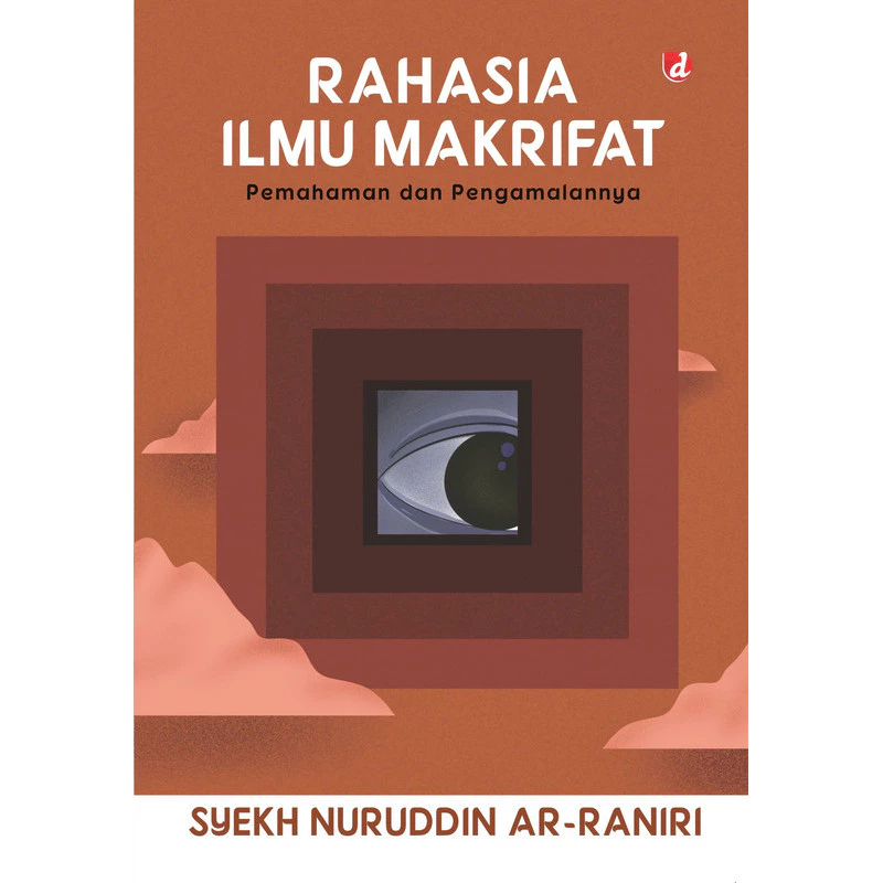 Buku Rahasia Ilmu Makrifat - Syekh Nuruddin ar-Raniri - DIVA Press