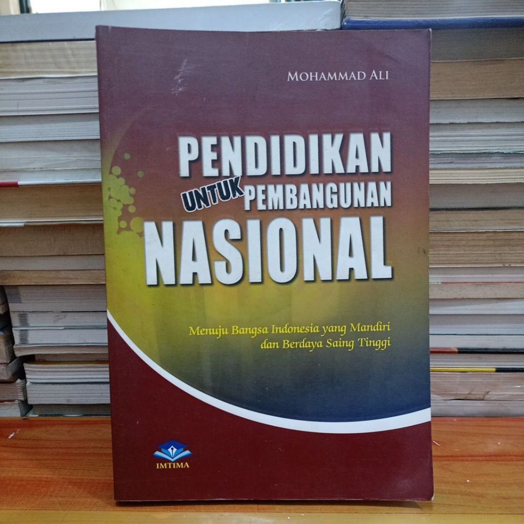 ORIGINAL SECOND BUKU PENDIDIKAN UNTUK PEMBANGUNAN NASIONAL - MOHAMMAD ALI (G1)