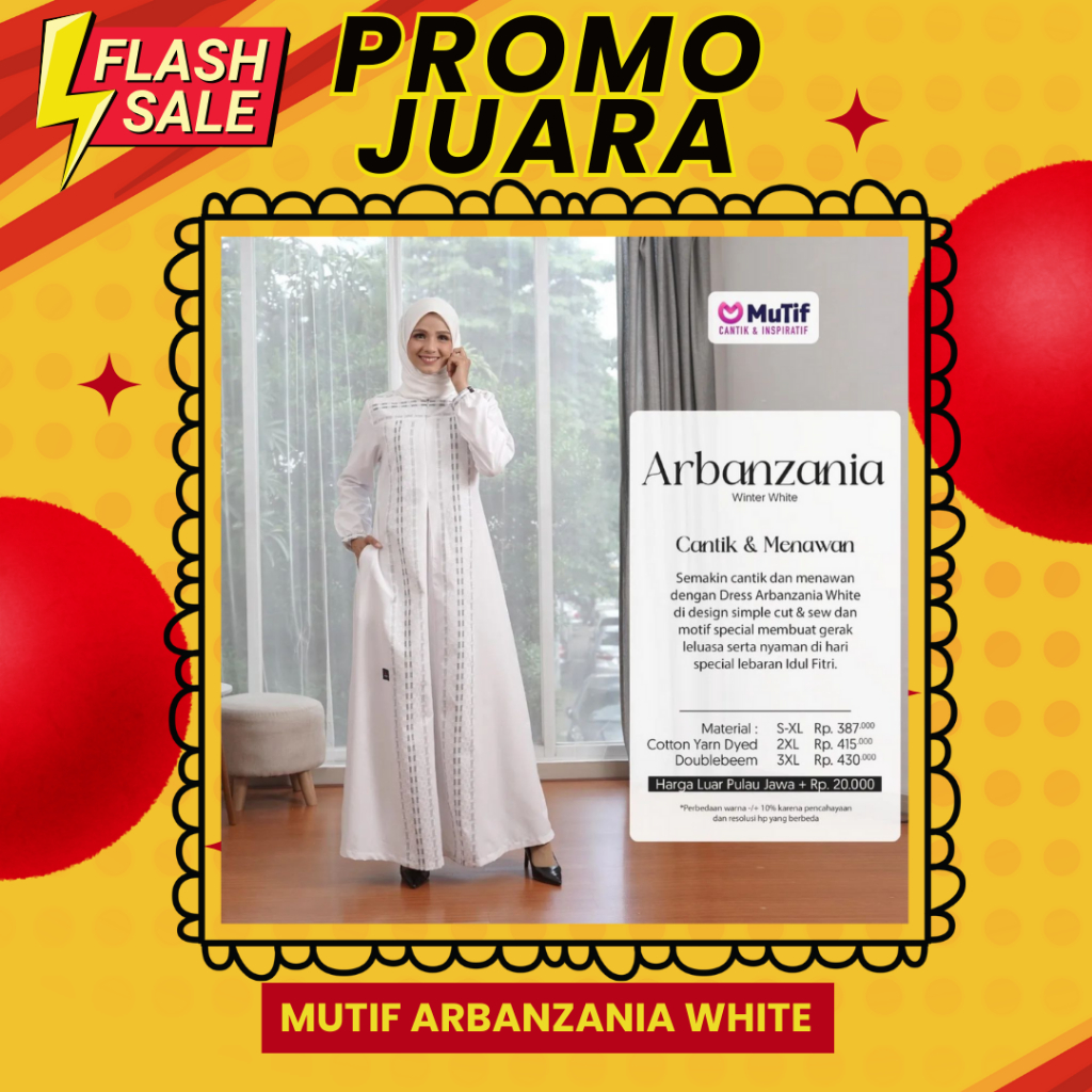 PROMO JUARA / ARBANZANIA WHITE / GAMIS MUTIF / GAMIS PUTIH / GAMIS DEWASA / PROMO / FLASH SALE / GAM