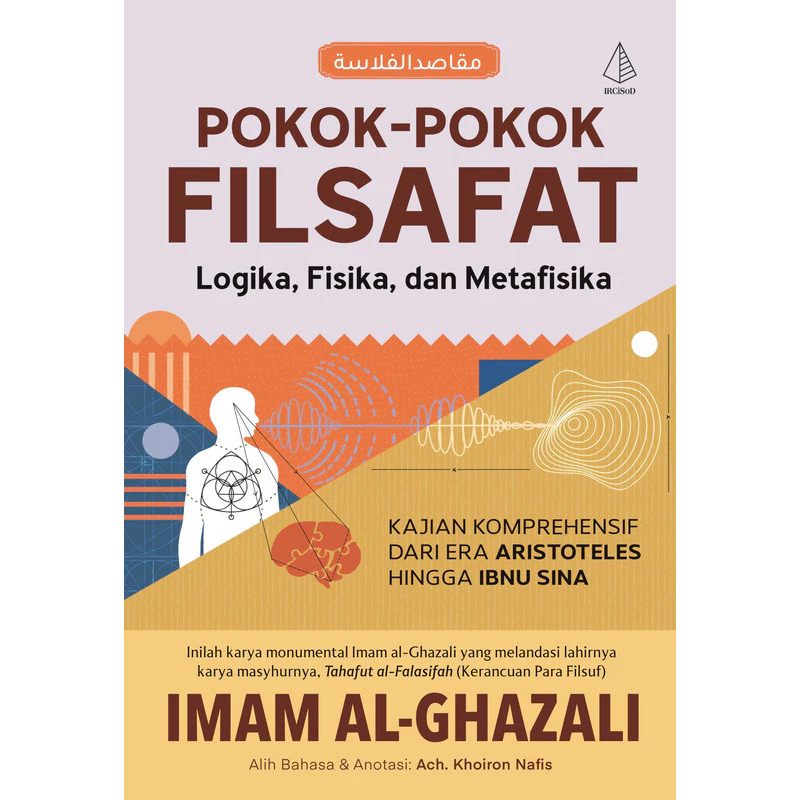Buku Pokok-pokok Filsafat Maqashid al-Falasifah Logika Fisika Metafisika - Diva Press