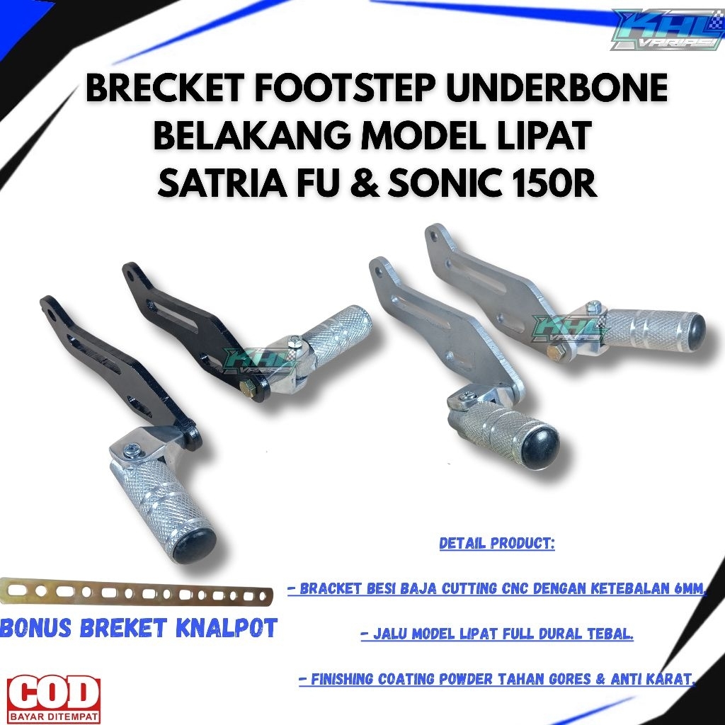 Fotstep Step Underbone Belakang Model Lipat Satria Fu Sonic 150r Jupiter MX Karbu Maupun Injeksi - B