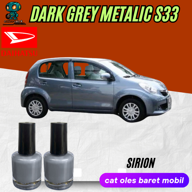 TERMURAH Cat Oles Dark Grey Metalic S33 Daihatsu Sirion Abu Tua Metalik
