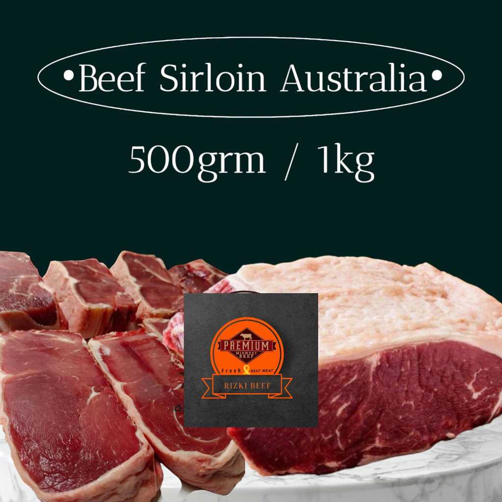 

DAGING SAPI HAS LUAR / SIRLOIN 500G-1KG UTUH PREMIUM