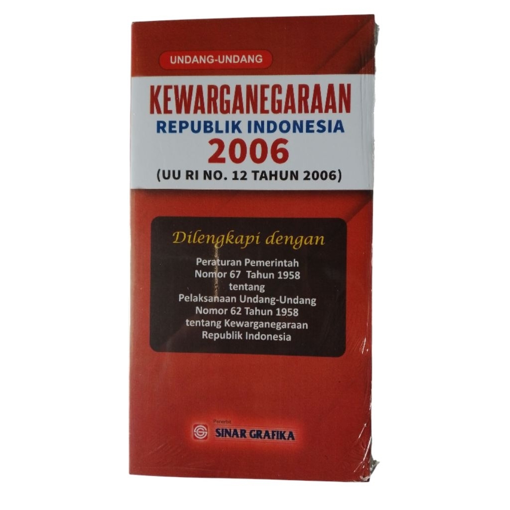 Undang-undang Kewarganegaraan RI 2006 ( uu RI No. 12 tahun 2006 )