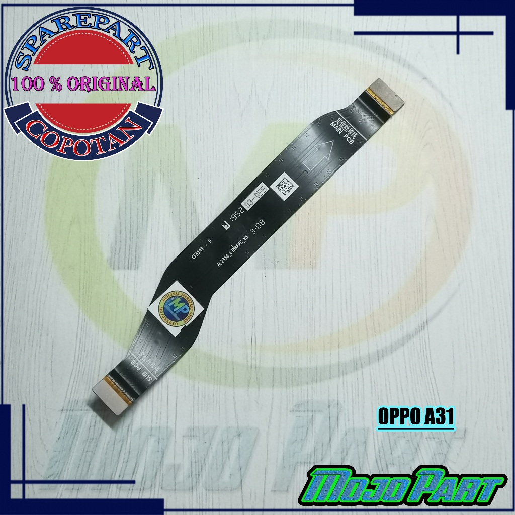 Oppo A31 Flekisbel Flexible Penghubung Mesin UI Board Original Copotan | Mojo Part