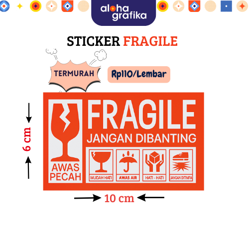 

Stiker Fragile dan Video Unboxing – Label Paket Pengiriman Aman