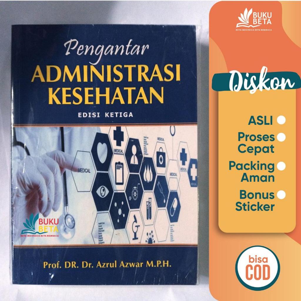 Pengantar Administrasi Kesehatan - Azrul Azwar