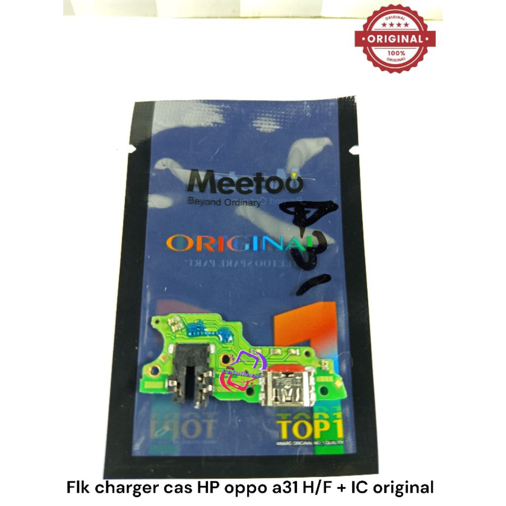FLKSIBEL CHARGER CAS PAPAN CAS HP OPPO A31/ MEETO TOP 1 H/F +IC ORIGINAL