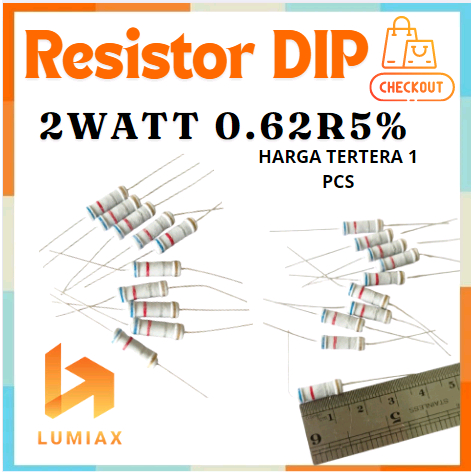 R resistor 2w 2Watt 0.62R 0.62ohm 0R62 0.62ohm 2 watt toleransi 5% 0R62