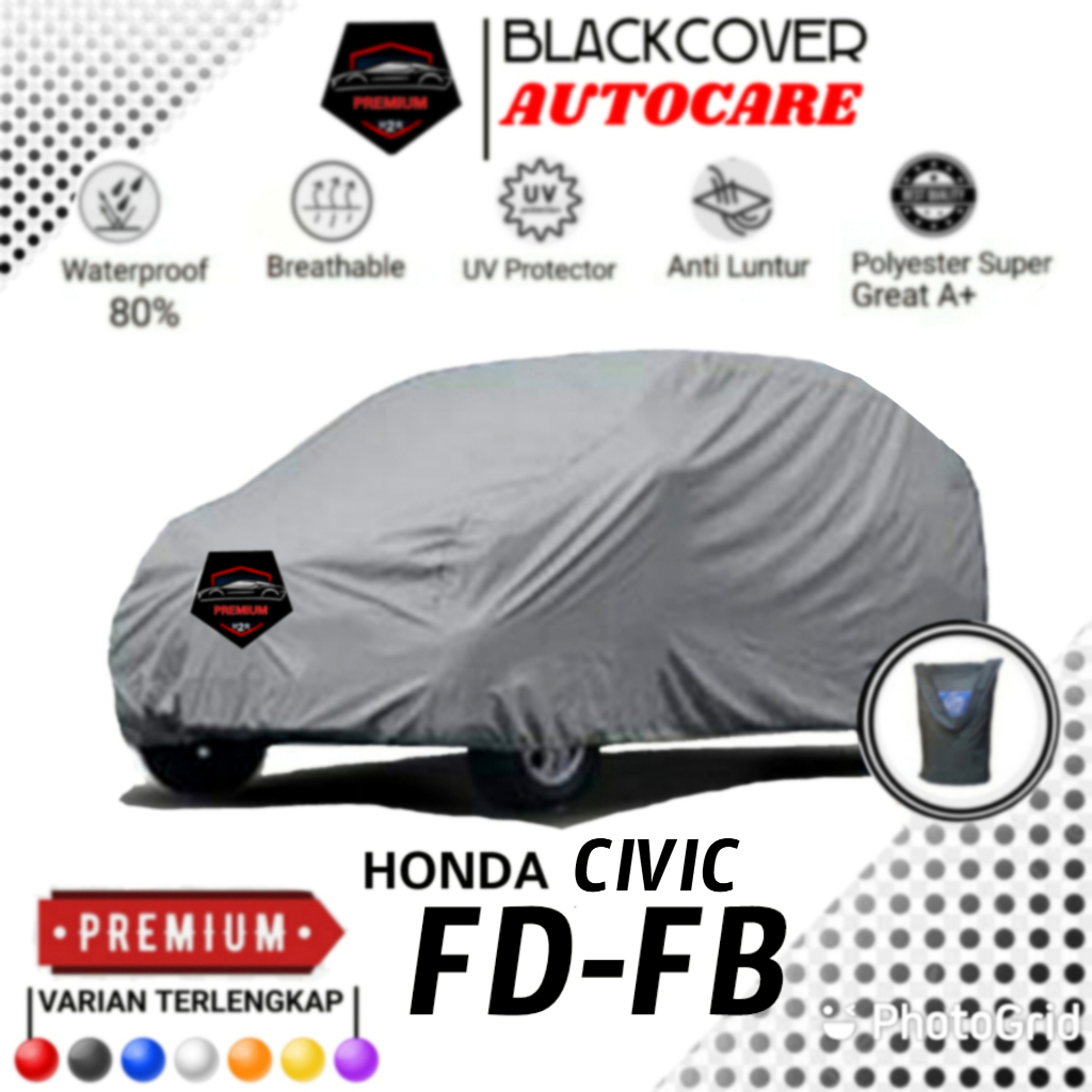 Cover Mobil Honda Civic Fd, Cover Mobil Civic Fb, Sarung Mobil Civic FD & FB, Cover Mobil PREMIUM