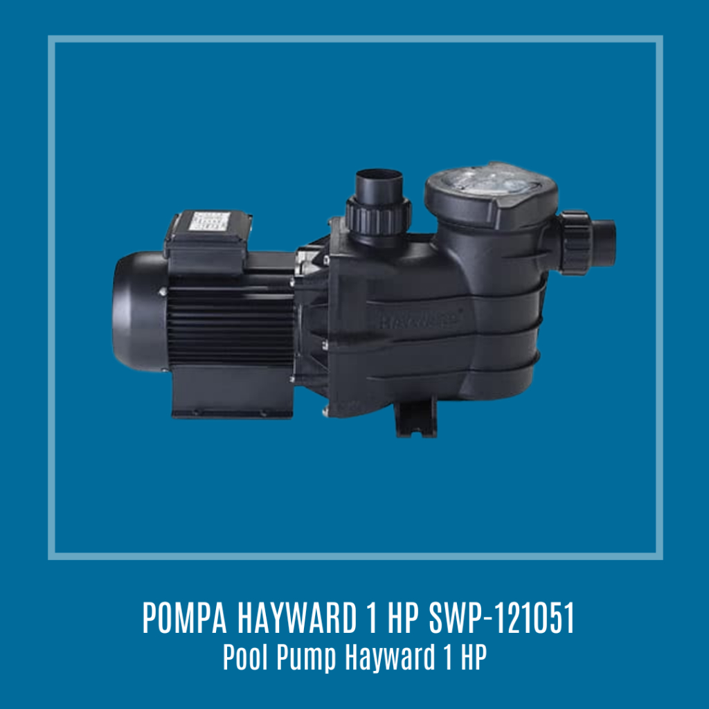 Pompa Kolam Renang Hayward Swimpro 1 HP/ Pompa Hayward 1 HP Swimpro SWP-121051